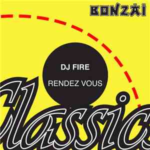 DJ Fire - Rendez Vous album