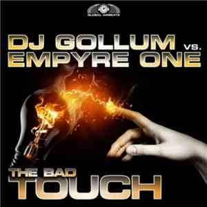 DJ Gollum vs. Empyre One - The Bad Touch album