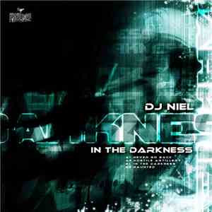DJ Niel - In The Darkness album
