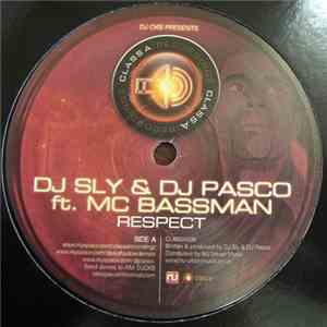DJ Sly & DJ Pasco Ft. MC Bassman - Respect / Ying Yang Sect album