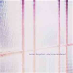 d_Minum - Names Forgotten: Places Remembered album