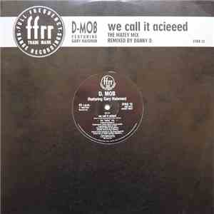 D-Mob Featuring Gary Haisman - We Call It Acieeed album