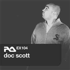 Doc Scott - RA.EX104 Doc Scott album