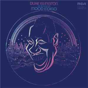 Duke Ellington And His Orchestra - Mood Indigo album