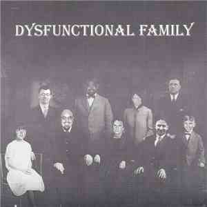 Dysfunctional Family - Dysfunctional Family album