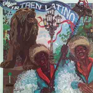 Eddy Wilson Y Su Tren Latino - Eddy Wilson Y Su Tren Latino album