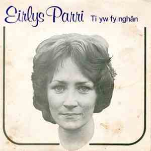 Eirlys Parri - Ti Yw Fy Nghan album