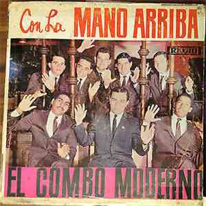 El Combo Moderno - Con La Mano Arriba album