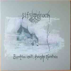 Elfsgedroch - Burchten van't Hooghe Noorden album