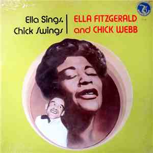 Ella Fitzgerald And Chick Webb - Ella Sings, Chick Swings album