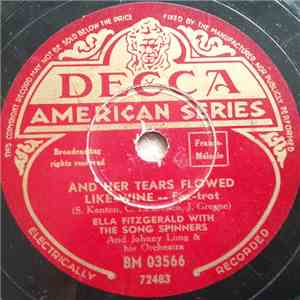 Ella Fitzgerald With The Song Spinners And Johnny Long & His Orchestra - And Her Tears Flowed Like Wine / Confessin' album