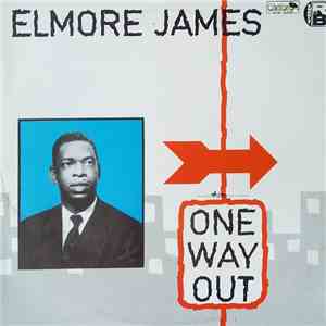 Elmore James - One Way Out album