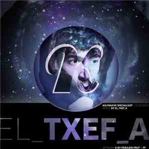 El_Txef_A - Kultmucke Specialcast album