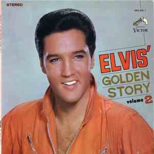 Elvis Presley - Elvis' Golden Story - Volume 2 album