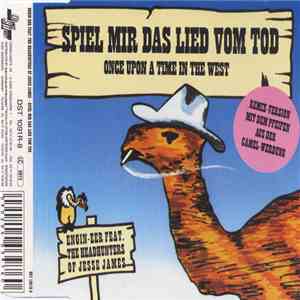 Engin-EER Featuring The Headhunters Of Jesse James - Spiel Mir Das Lied Vom Tod (Once Upon A Time In The West) album