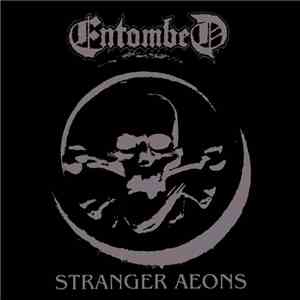 Entombed - Stranger Aeons album