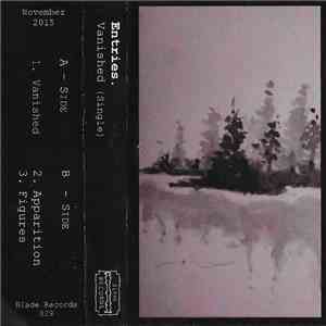 Entries. - Vanished (Single) album