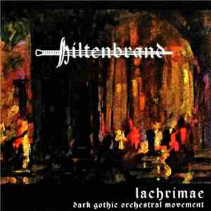 Ernest Hiltenbrand - Lachrimae - Dark Gothic Orchestral Movement album
