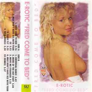 E-Rotic - Fred Come To Bed album