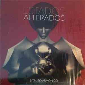Estados Alterados - Intruso Armonico album