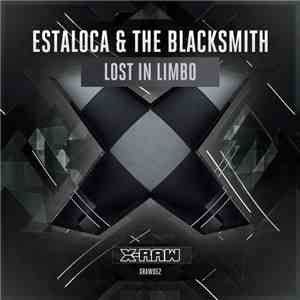 Estaloca & The Blacksmith - Lost In Limbo album