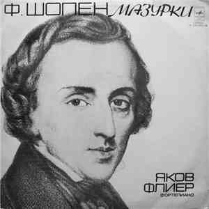 Ф. Шопен, Яков Флиер - Мазурки album