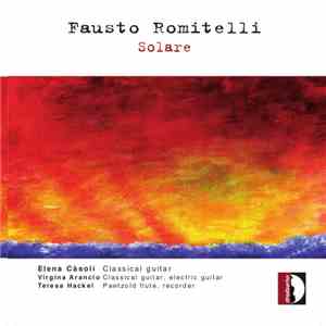 Fausto Romitelli, Elena Casoli, Virginia Arancio, Teresa Hackel - Solare album