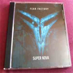 Fear Factory - Super Nova album