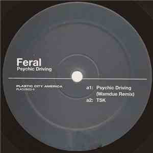 Feral - Psychic Driving album