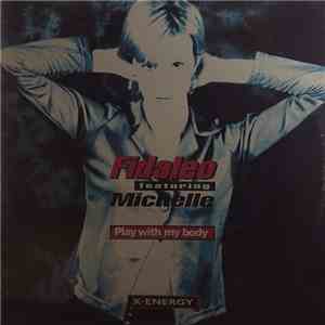 Fidaleo - Play With My Body album