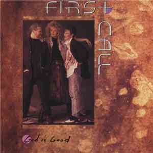 First Call - God Is Good album