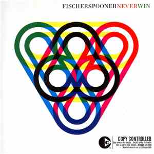 Fischerspooner - Never Win album