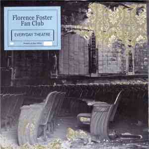 Florence Foster Fan Club - Everyday Theatre album