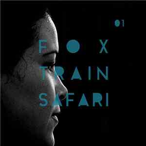 Fox Train Safari - 01 album