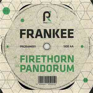 Frankee  - Firethorn / Pandorum album