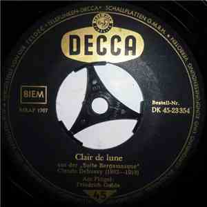 Friedrich Gulda - Debussy / Chopin - Clair De Lune / Prelude Nr. 15 Des-Dur album
