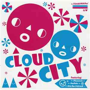 Friends With You - Cloud City album
