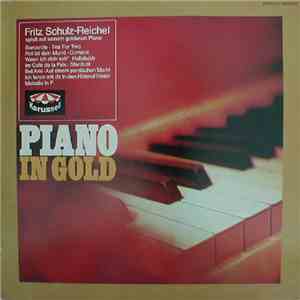 Fritz Schulz-Reichel - Piano In Gold album