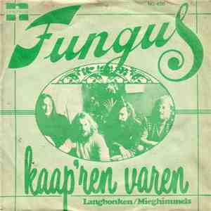 Fungus  - Kaap'ren Varen album