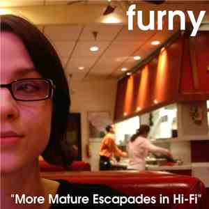 furny - More Mature Escapades In Hi-Fi album