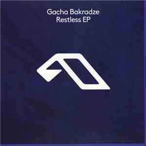 Gacha Bakradze - Restless EP album