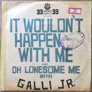 Galli Jr. - It Wouldn't Happen With Me album