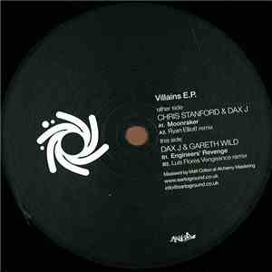 Gareth Wild, Chris Stanford , Dax J - Villains E.P. album