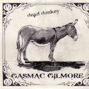 Gasmac Gilmore - Dead Donkey album