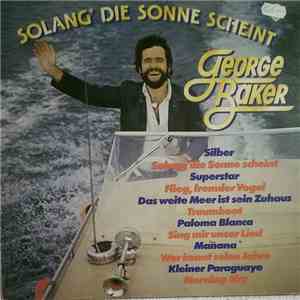 George Baker - Solang' Die Sonne Scheint album