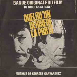 Georges Garvarentz - bande Originale Du Film Quelqu'un Derrière La Porte album