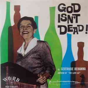 Gertrude Behanna - God Isn't Dead! album