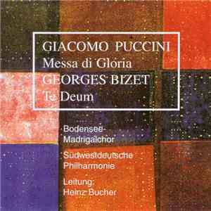 Giacomo Puccini & Georges Bizet - Messa Di Gloria / Te Deum album