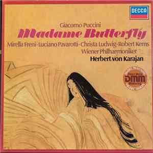 Giacomo Puccini, Mirella Freni, Luciano Pavarotti, Christa Ludwig, Robert Kerns, Wiener Philharmoniker, Herbert von Karajan - Madame Butterfly album