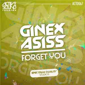 Ginex Asiss - Forget You album